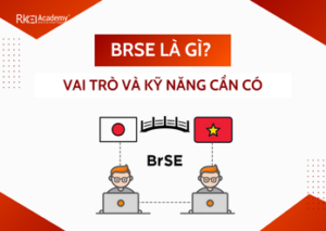 Brse La Gi Vai Tro Va Ky Nang Can Co Rikkei Academy (1)