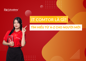 It Comtor La Gi Tim Hieu Nghe It Comtor Cho Nguoi Moi Rikkei Academy