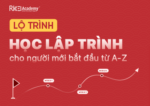 Lo Trinh Hoc Lap Trinh Cho Nguoi Moi Bat Dau Tu A Z Rikkei Academy (1)