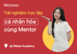 Trai Nghiem Hoc Tap Dac Biet Cung Mentor Tai Rikkei Academy